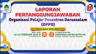 Laporan Pertangung Jawaban Organisasi Pelajar Pesantren Darussalam Kampus Putra Periode 2024-2025