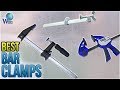 9 Best Bar Clamps 2018