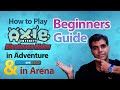 How to Play Axie Infinity Game Adventure Mode Arena Mode Beginners Guide Hindi Urdu