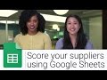 How to Create Supplier Scorecards with Sheets