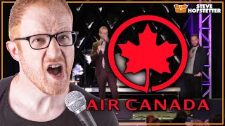 Why Does This Comedian Hate Air Canada? - Steve Hofstetter