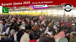 karachi ijtema 2025 🇵🇰 || Pakistani ijtema 2025 🇵🇰 || This February || iambk47 🇵🇰