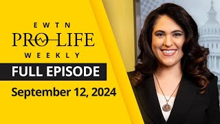 EWTN Pro-Life Weekly | Full EPISODE | Thursday, September 12, 2024