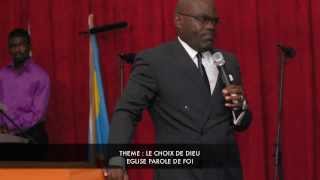 PROPHETE FRANCIS NGAWALA, THEME : LE CHOIX DE DIEU