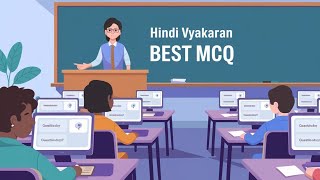 हिन्दी व्याकरण : mock test 2025 / Hindi vyakaran practice set/ imp for SSC, DSSSB, BPSC TRE, KVS