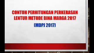 K11 Contoh Perhitungan Perkerasan Lentur dengan Metode Bina Marga 2017 (MDPJ 2017) Part 2