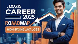 Java Developer Career Path 2025 🚀 | Salary, Skills, Roadmap & Jobs!