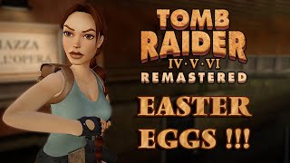 Tomb Raider IV - VI Remastered - Easter Eggs!