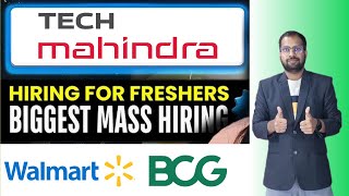 Tech Mahindra Hiring Announced | BCG Job For Freshers | Walmart CodeHers 2025