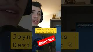 Joyner Lucas - Devils Work 2 (Not Now, I'm Busy) REACTION