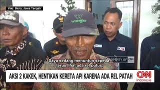 Aksi 2 Kakek, Hentikan Kereta Api Karena Ada Rel Patah