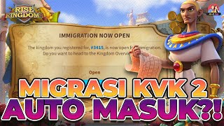 MIGRASI DI KVK 2 AUTO MASUK!!! UNCLE XU MIGRASI KEMANA?! (RISE OF KINGDOMS)