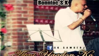 Bonniac S.K - Apni yaadon ko (Reggae Version)