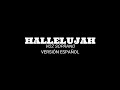 HALLELUJAH  - ESPAÑOL VOZ SOPRANO