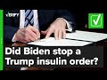 Yes, Biden stopped a Trump order to lower insulin costs, but it would not have helped most diabetics