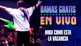 Mira Como Esta La Vagancia | Damas Gratis | En Vivo En El Luna Park ...