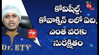 Covishield Vs Covaxin Vaccines | Dr.ETV | 8th April 2021 | ETV Life