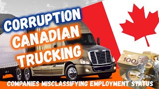 Corruption in Canadian Trucking - DRIVER INC - What you need to know about Employment Law