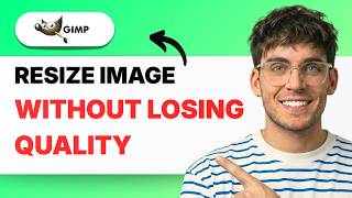 How to Resize Image in GIMP Without Losing Quality [2026 Full Guide]