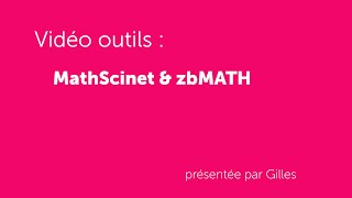 #NePerdezPlusDeTemps - Prise en main de MathScinet et zbMATH