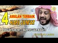 Ini 4 Amalan Istimewa Di Hari Jumat - Syekh Ali Jaber