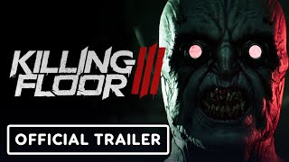 Killing Floor 3 - Official Clot Reveal Trailer
