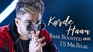 Karde Haan-Akhil-bass boosted-DJ Mr.Bilal