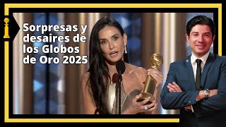 Sorpresas y desaires de los Globos de Oro 2025 | Carlos Andrés Mendiola