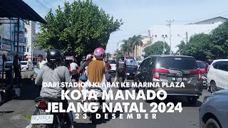 SUASANA JALAN MANADO JELANG NATAL 2024 - DARI STADION KLABAT KE BOULEVARAD