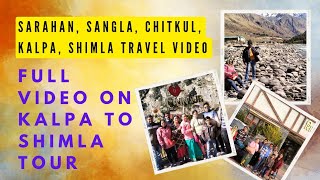 Shimla, Sarahan, Sangla and Kalpa tour Full Video || Kinnaur ভ্রমণ|| Bengali Travel vlog||