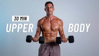 30 Min Upper Body Dumbbell Workout - Chest, Shoulders & Back at Home
