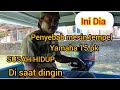 cara memperbaiki, mesin tempel Yamaha 15 pk, disaat dingin,susah hidup