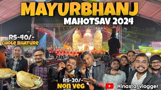 MAYURBHANJ MAHOTSAV 2024 ❤️ || Food Tour 😋😍 || Baripada ❤️ @HINASTAVLOGGER #odiavlogs #foodvlogs