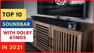 Top 10 Soundbar with Dolby Atmos in 2021