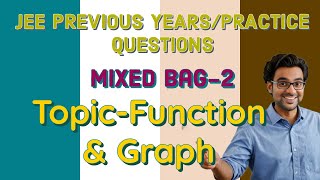 The Ultimate JEE Functions & Graphs Guide!|Function & Graph