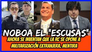 Noboa el presidente de las escusas. se inventan que la RC se opone a militarización extranjera