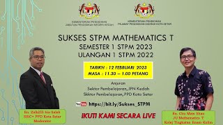 SUKSES STPM MATHEMATICS T - SEMESTER 1 STPM 2023 DAN ULANGAN 1 STPM 2022