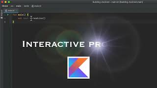 Kotlin Tutorial: Interactive program (with user input)