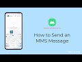 How to Send an MMS Message [Android 14]