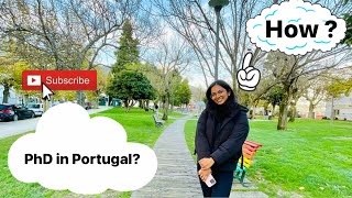 Want to pursue PhD in Portugal for free| Admission process|Scholarships?#phd #portugal #studyabroad