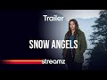 Snow Angels | Trailer | Serie | Streamz