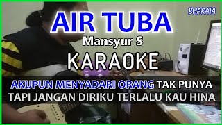 AIR TUBA - Mansyur S KARAOKE - Cover Pa800