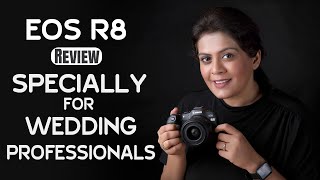 Canon | EOS R8 | Mansi Thakkar