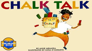 📘 Kids Book Read Aloud: CHALK TALK by Anne Miranda.