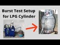 Burst Test Setup for LPG Cylinder