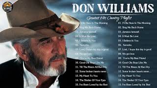Don Williams Greatest Hits - Best Songs Of Don Williams - Don Williams Full Album