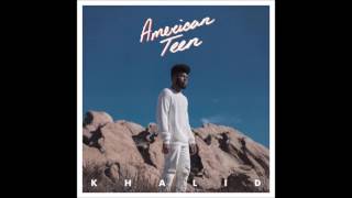 KHALID  AMERICAN TEEN  AUDIO