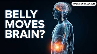 Your Belly Might Be Moving Your Brain Science