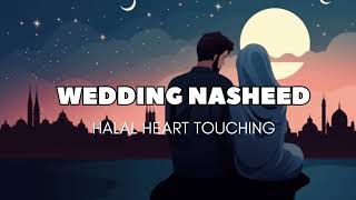 Wedding Nasheed - Muhammad Al Muqit