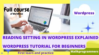 18 Reading Setting In WordPress Explained | WordPress Tutorial For Beginners